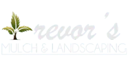 Trevor's Mulch & Landscaping